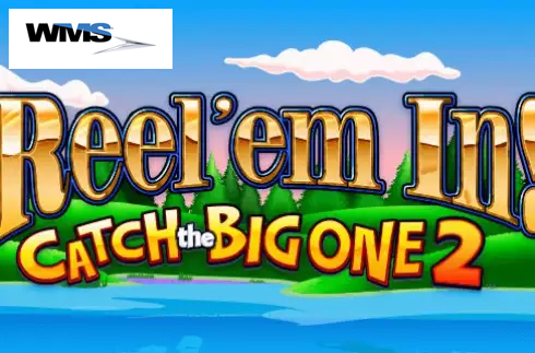 Reel 'em In! Catch the Big One 2